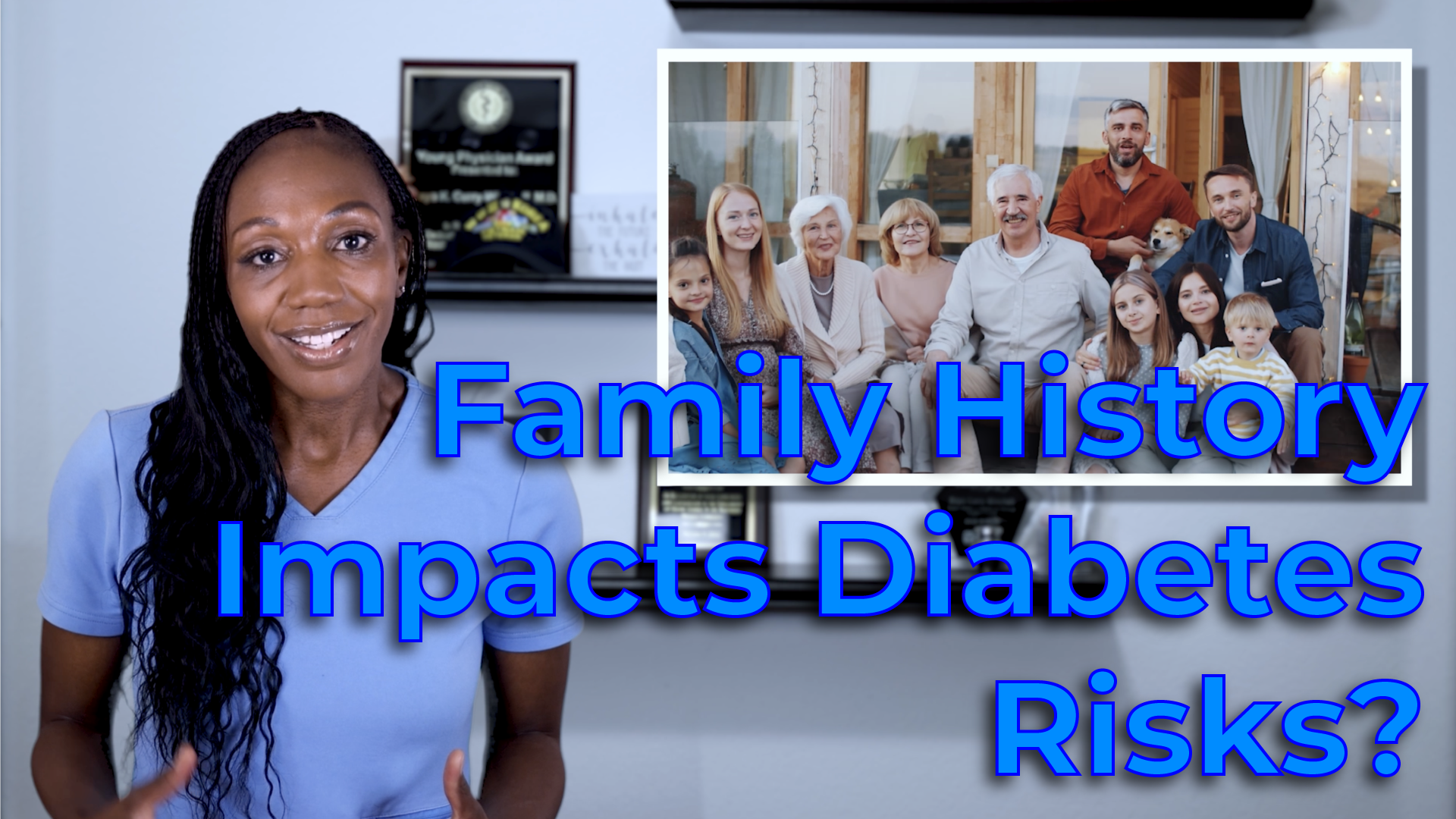 Diabetes and Family History, Dr. BCW, beyond clinical walls