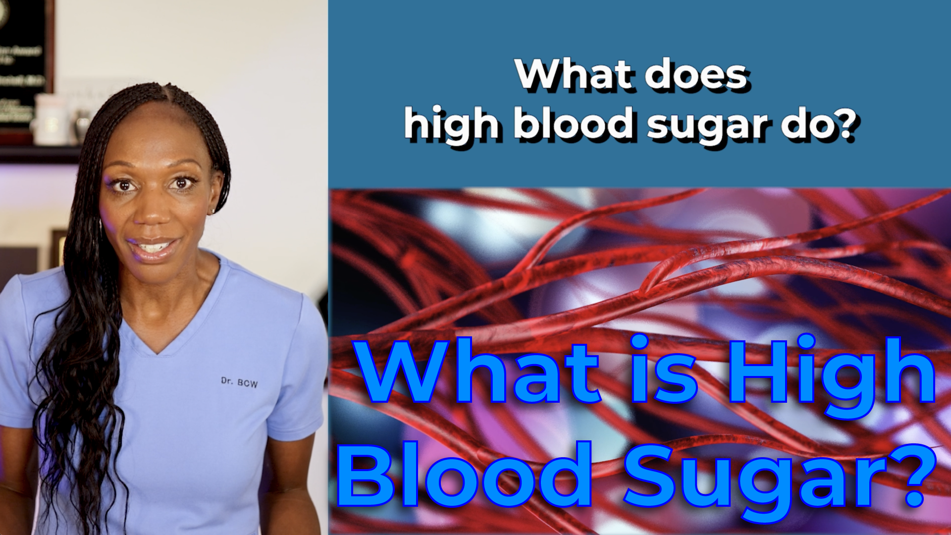 high blood sugar, Dr. BCW, beyond clinical walls