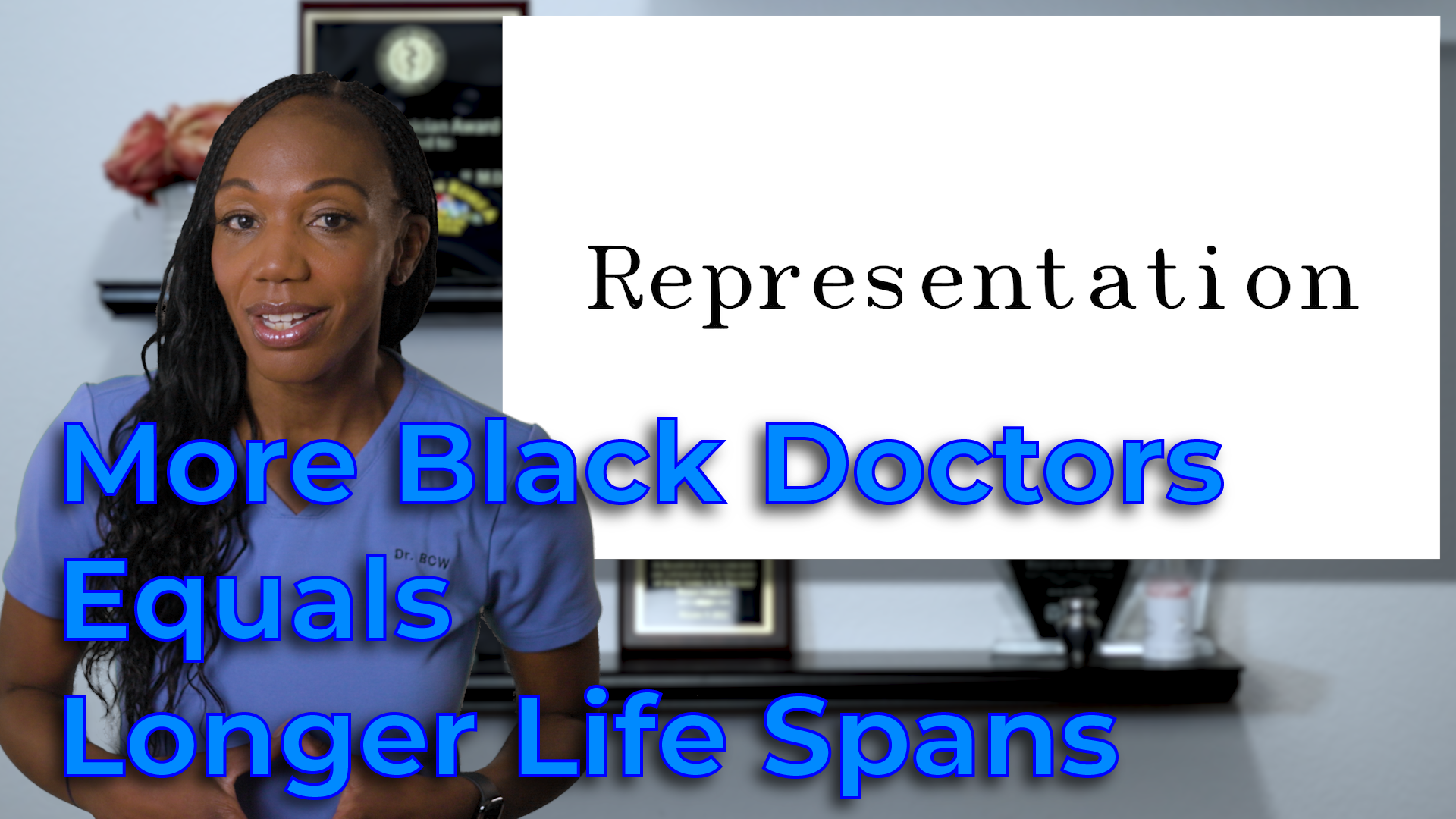 More Black Doctors Equals Longer Life Spans, Dr. BCW, Dr. Curry-Winchell